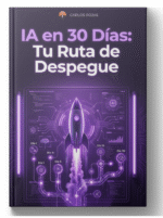 IA en 30 Días: Tu Ruta de Despegue